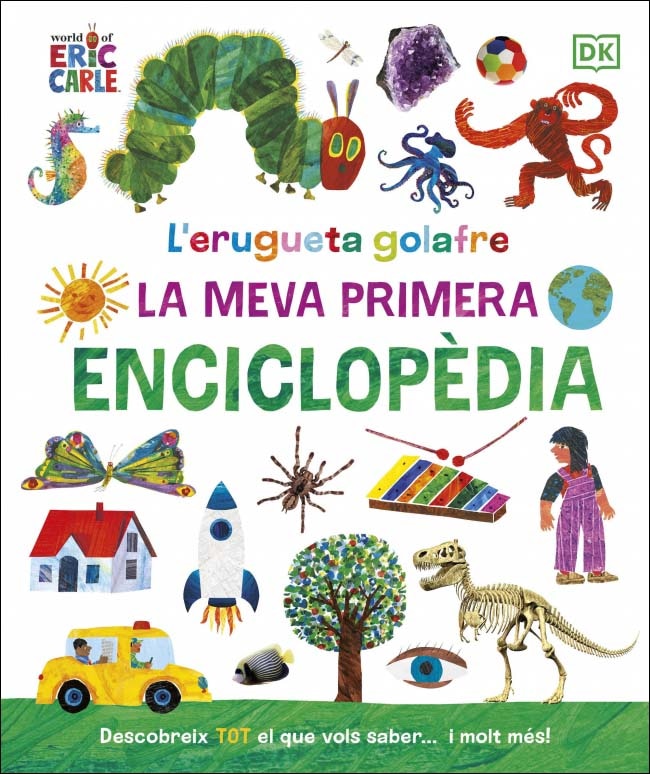 Imagen 0 de L'erugueta golafre: La meva primera enciclopèdia (Tapa dura)