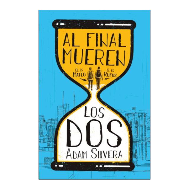 Imagen 0 de Al final mueren los dos  (Bolsillo)