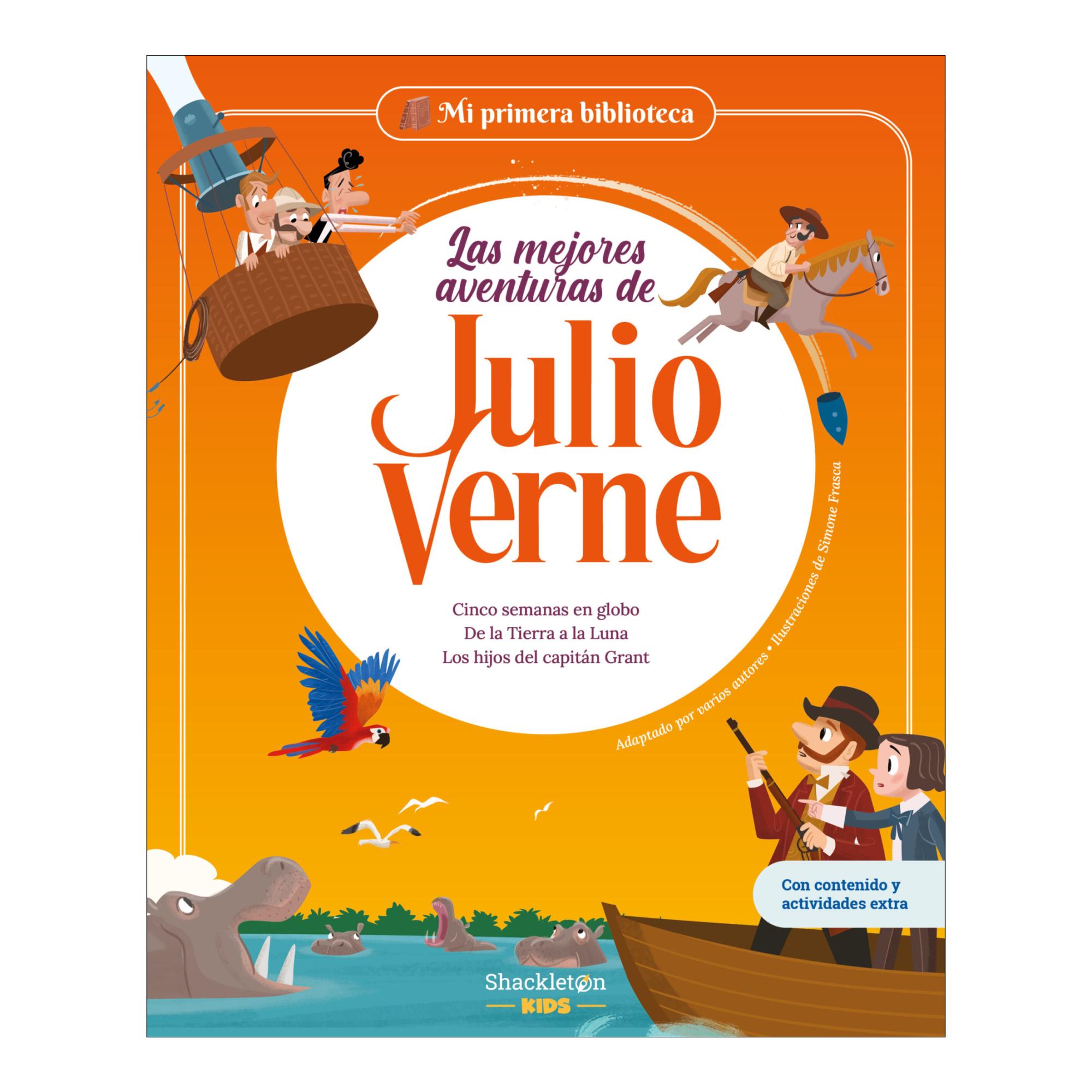 Imagen 0 de Las mejores aventuras de Julio Verne. Vol. 2: Libro infantil con juegos y actividades extra | Cinco semanas en globo / De la Tierra a la   (Tapa dura)