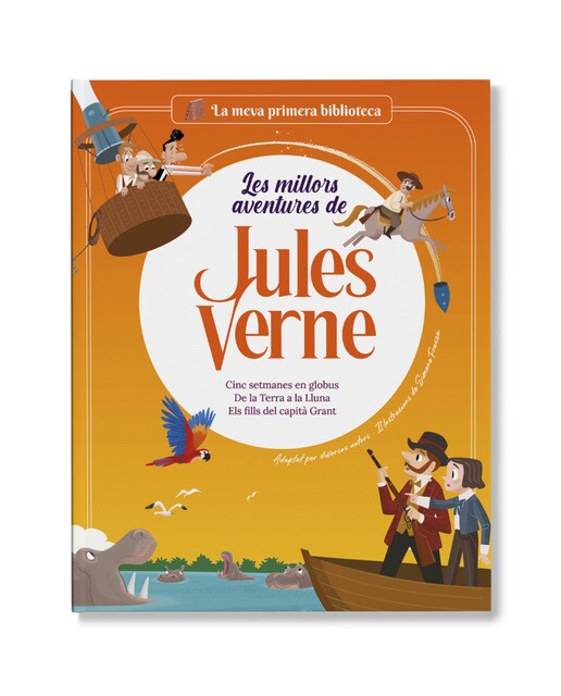 Imagen 0 de Les millors aventures de Jules Verne. Vol. 2: Cinc setmanes en globus / De la Terra a la Lluna / Els fills del capità Grant  (Tapa dura)