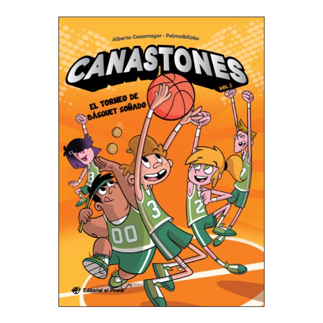 Imagen 1 de Canastones - El torneo de básquet soñado: ¡Nunca el baloncesto había sido tan divertido! Un equipo de basket insólito, amistad y mucho   (Tapa blanda)