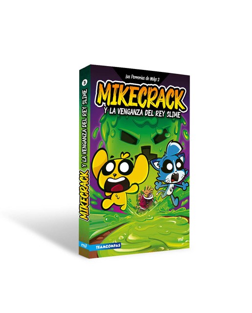 LAS PERRERÍAS DE MIKE 3. MIKECRACK Y LA (Tapa dura) 6