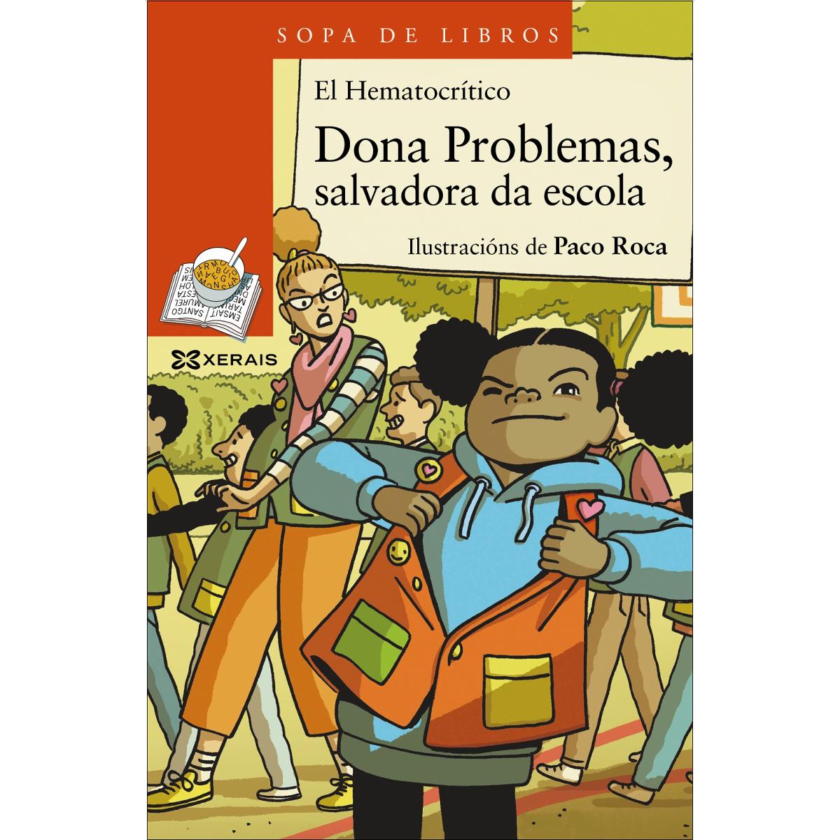 Imagem 0 de Dona Problemas. Salvadora da escola (Capa mole com abas)