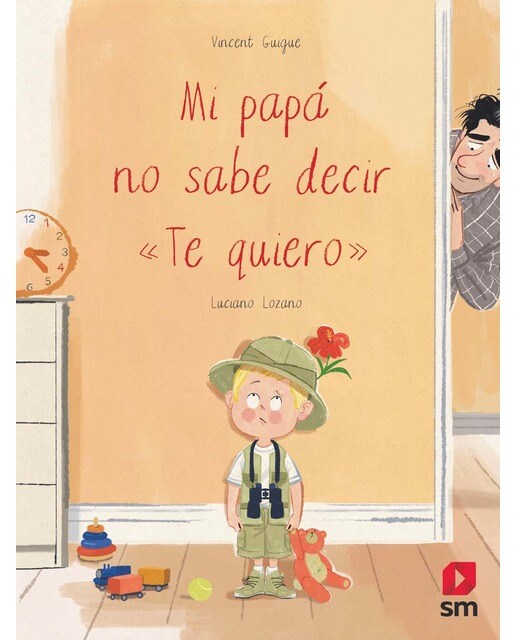 Mi papá no sabe decir "te quiero"  (Tapa dura) 1