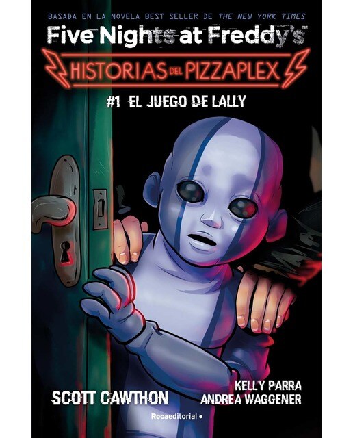 Imagen 0 de Five Nights at Freddy's. Historias del Pizzaplex 1 - El juego de Lally  (Tapa blanda)
