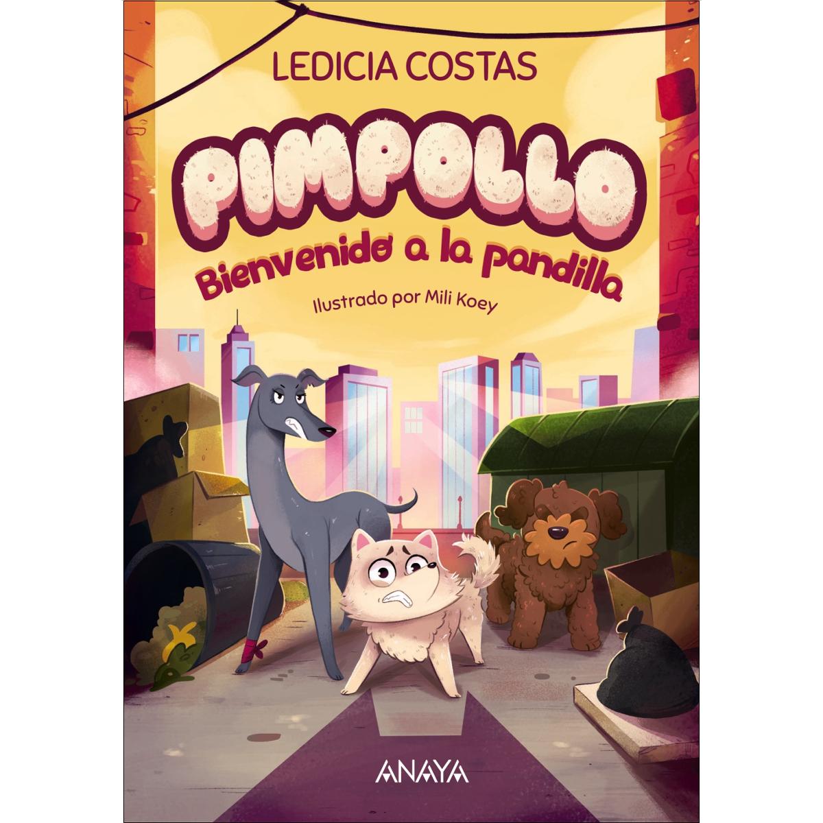 Imagen 1 de Pimpollo 2: Bienvenido a la pandilla  (Tapa blanda con solapas)