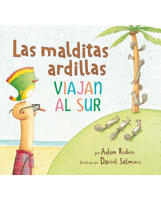 Imagen 0 de Las malditas ardillas viajan al sur