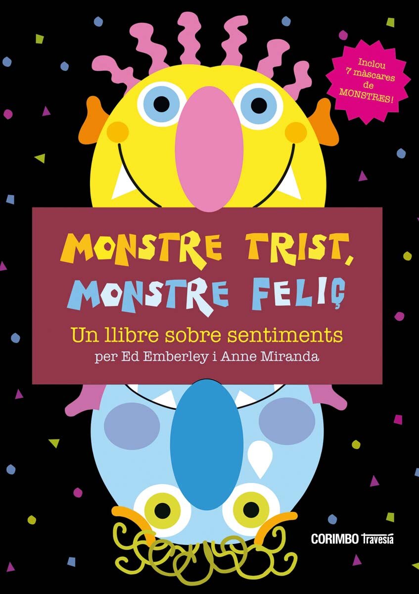 MONSTRE TRIST, MOSTRE FELIÇ!: UN LLIBRE SOBRE SENTIMENTS