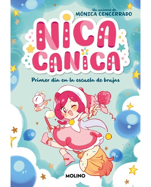 Imagen 0 de Nica Canica 1 - Primer día en la escuela de brujas  (Tapa blanda)