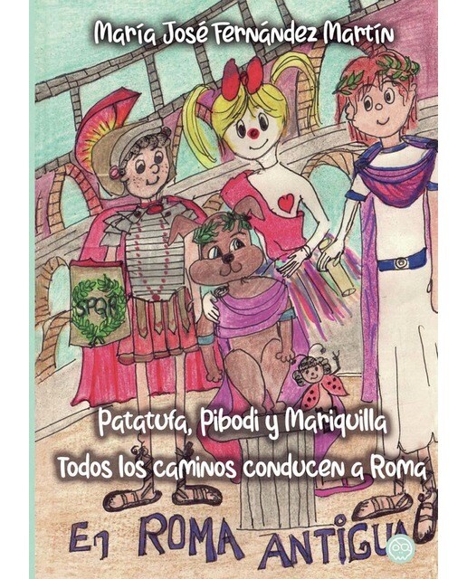 Patatufa, pibodi y mariquilla en todos los caminos