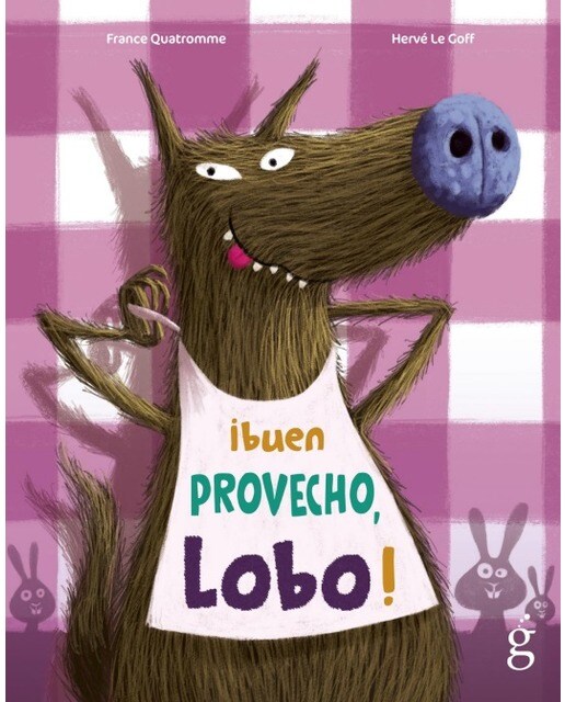 Imagen 1 de ¡Buen provecho, Lobo!  (Tapa dura)