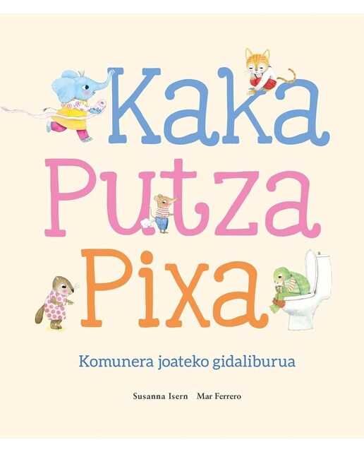 Kaka, putza, pixa. Komunera joateko gidaliburua (Capa dura) 1