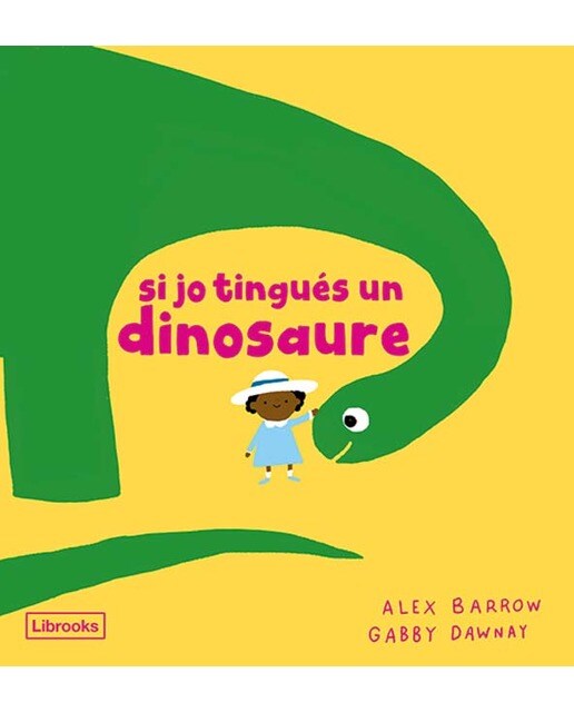 Imagen 0 de Si jo tingués un dinosaure