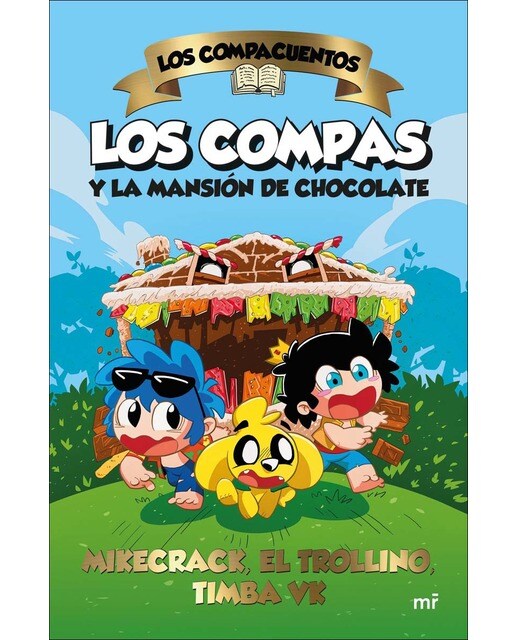Imagen 0 de Los Compacuentos. Los Compas y la mansión de chocolate