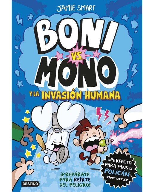 Imagen 0 de Boni vs. Mono 2. Boni vs. Mono y la invación humana  (Tapa dura)