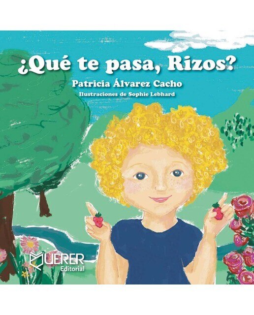 Imagen 0 de ¿qué te pasa, rizos? (Tapa blanda)