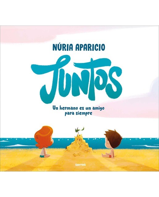 Juntos: Un hermano es un amigo para siempre  (Tapa dura) 1