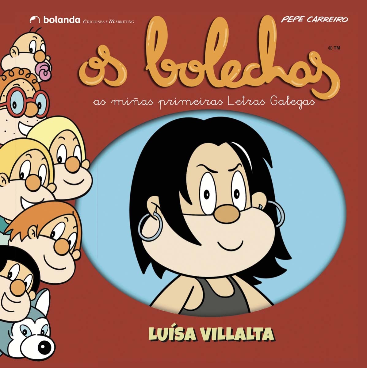 Os Bolechas. Colección Letras Galegas. Luísa Villalta (Capa dura) 1