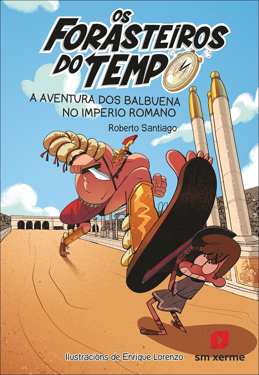 Os Forasteiros do Tempo 3: A aventura dos Balbuena no Imperio romano (Capa mole) 1