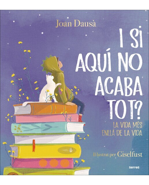 Imagen 0 de I si aquí no acaba tot?: La vida més enllà de la vida  (Tapa dura)
