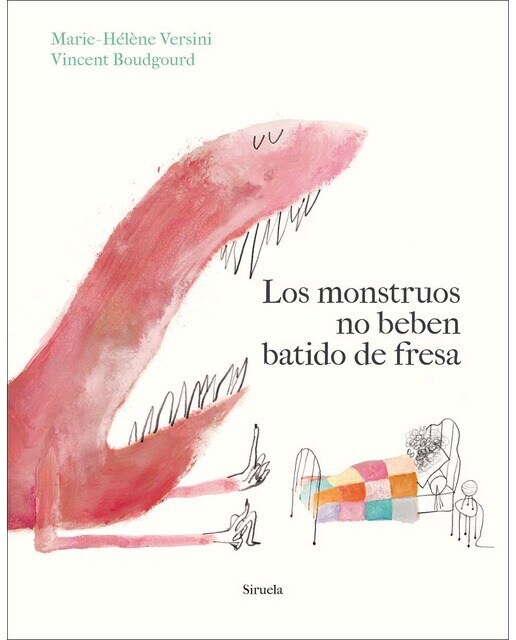 Los monstruos no beben batido de fresa  (Tapa dura)
