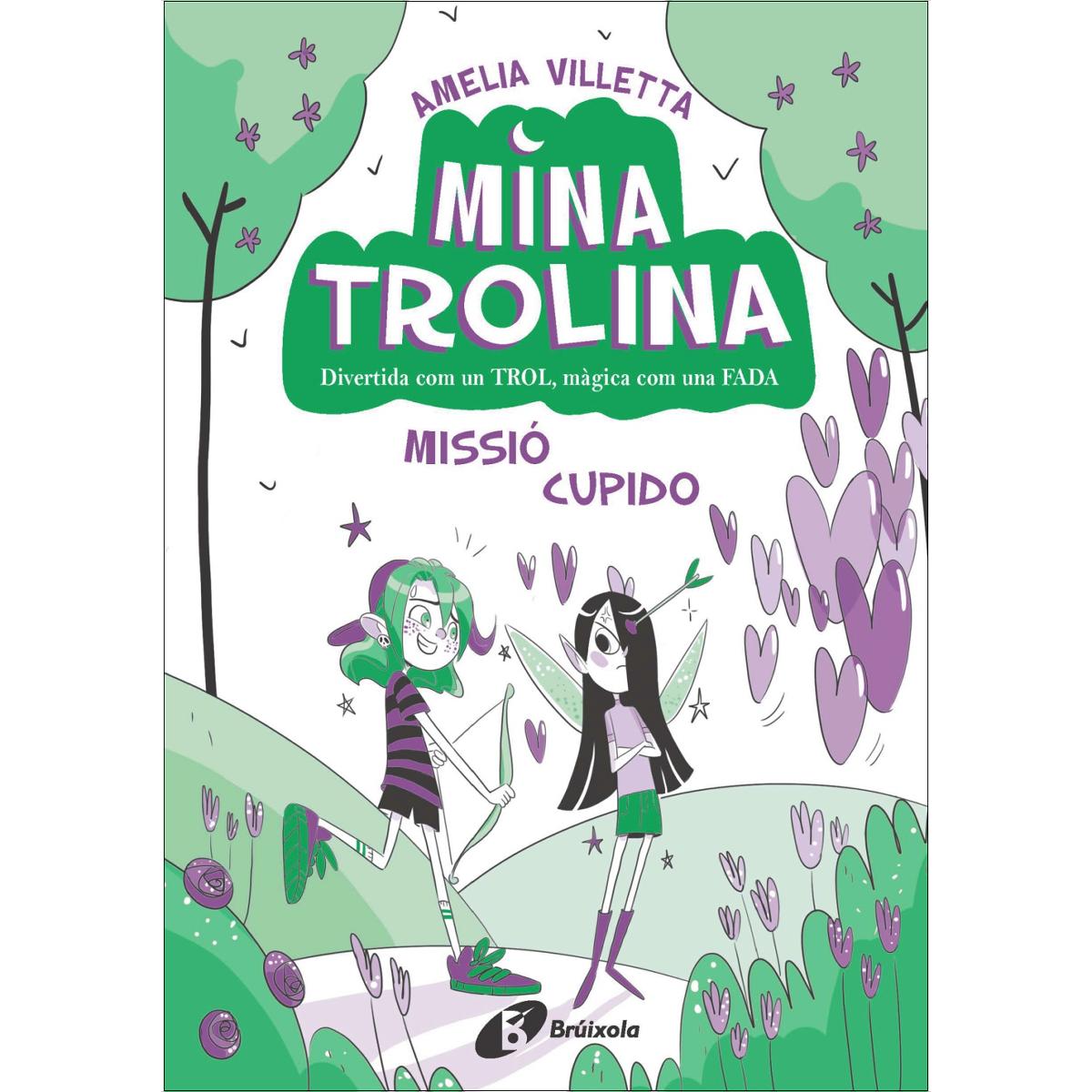 Imagem 0 de Mina Trolina, 3. Missió Cupido: Divertida com un trol, màgica com una fada