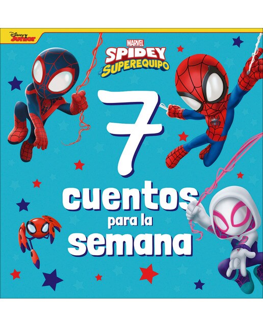 Imagen 0 de Spidey y su superequipo. 7 cuentos para la semana  (Tapa blanda)