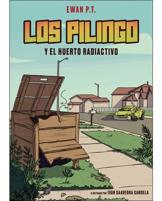 Los pilingo y el huerto radiactivo