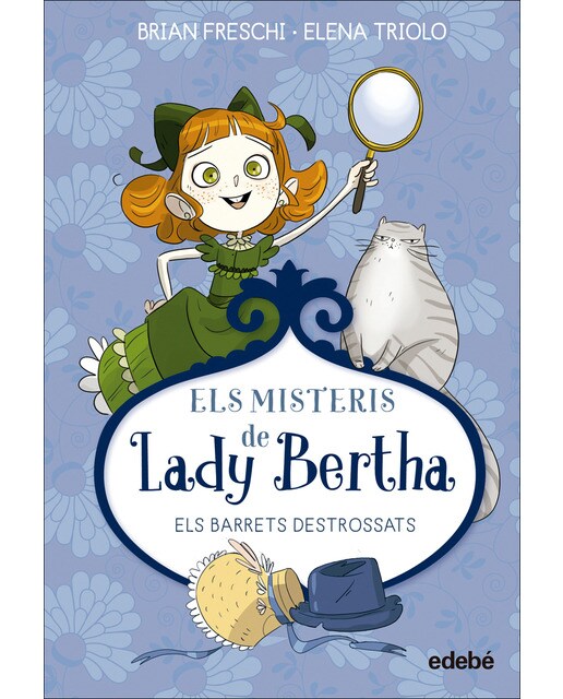 Imagen 0 de ELS MISTERIS DE LADY BERTHA. ELS BARRETS DESTROSSATS  (Tapa dura)