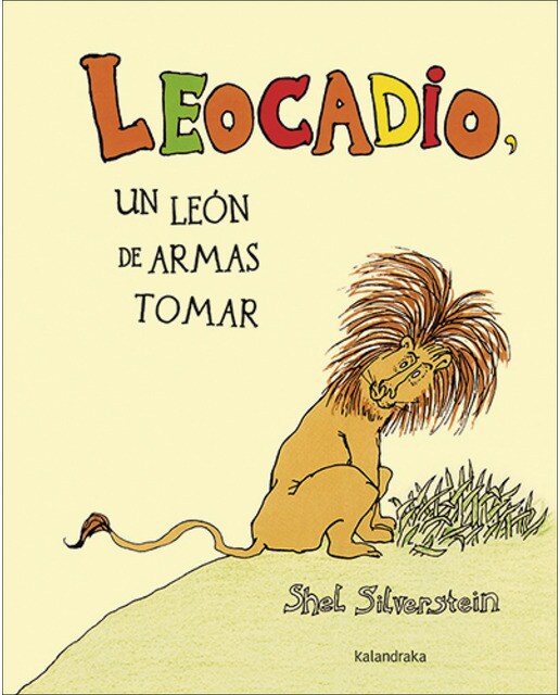 Imagen 0 de Leocadio: Un león de armas tomar  (Tapa dura)