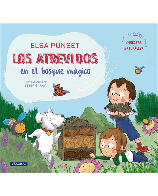 Los Atrevidos en el bosque mágico (Serie Los Atrevidos 10): Incluye claves para conectar con la naturaleza  (Tapa dura) 1