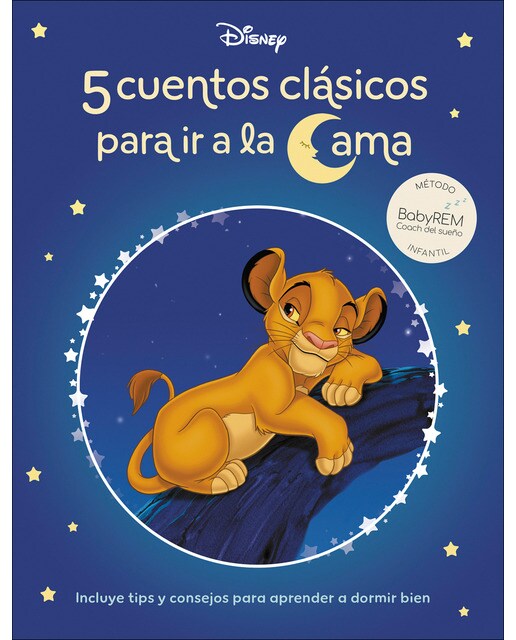 Imagen 0 de 5 cuentos clásicos para ir a la cama (Cuentos Disney): Método BabyREM, Coach del sueño infantil incluye tips y consejos para aprender a   (Tapa dura)