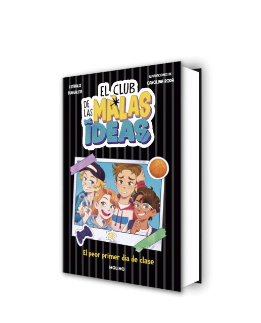 El club de las malas ideas 1 - El peor primer día de clase  (Tapa dura)