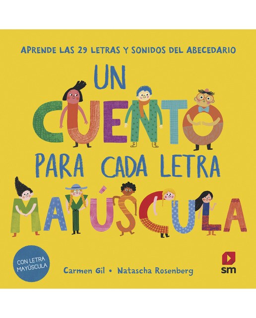 Imagen 0 de Un cuento para cada letra mayúscula  (Tapa dura)