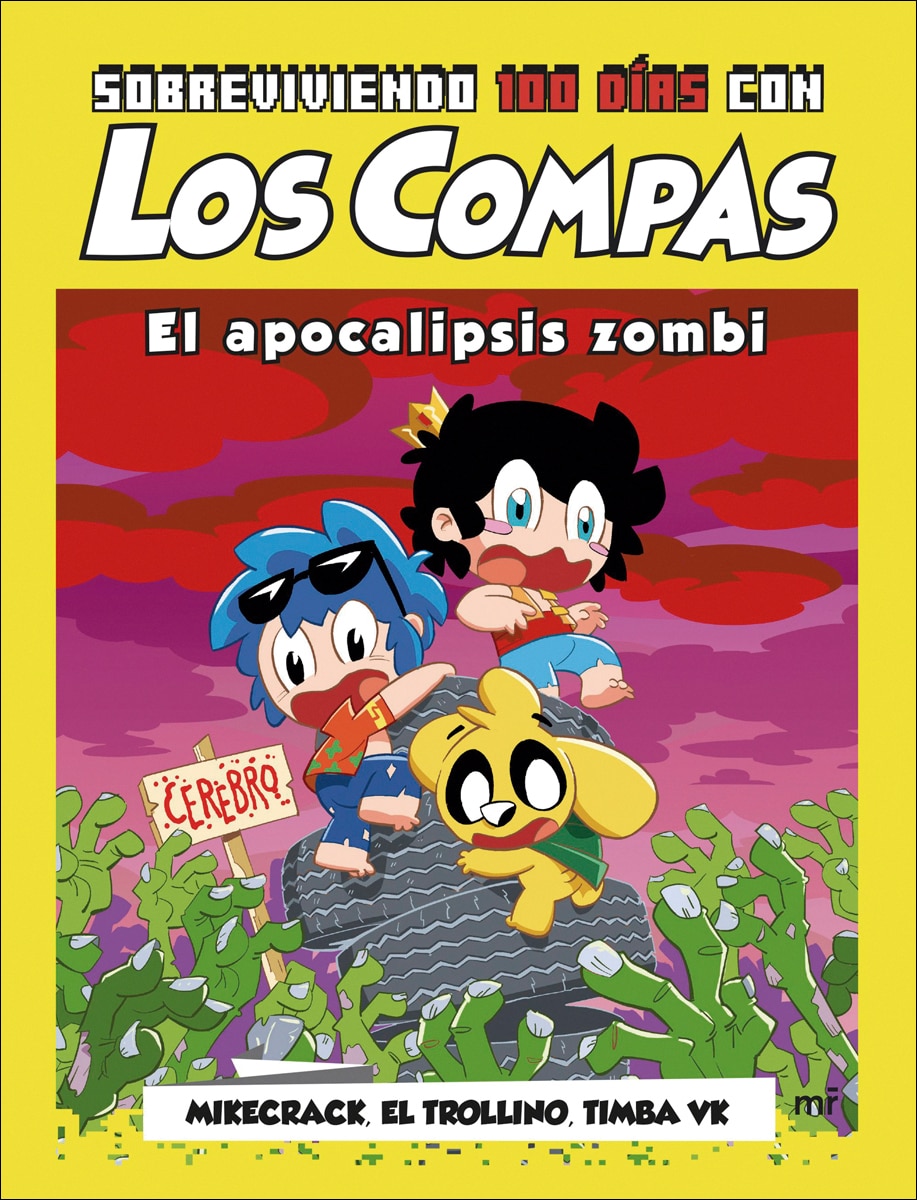 Sobreviviendo 100 días con Los Compas: El apocalipsis zombi 2