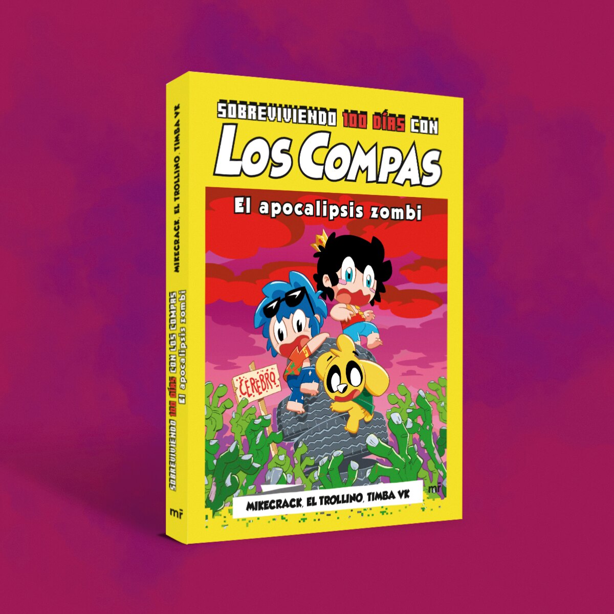 Sobreviviendo 100 días con Los Compas: El apocalipsis zombi 3