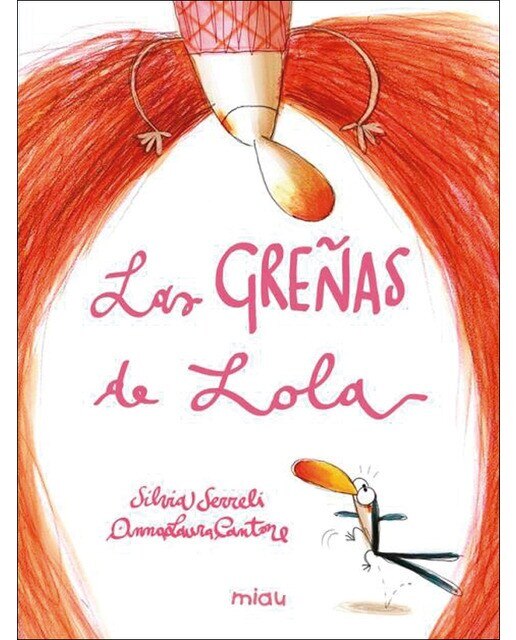 Imagen 0 de Las greñas de Lola  (Tapa dura)