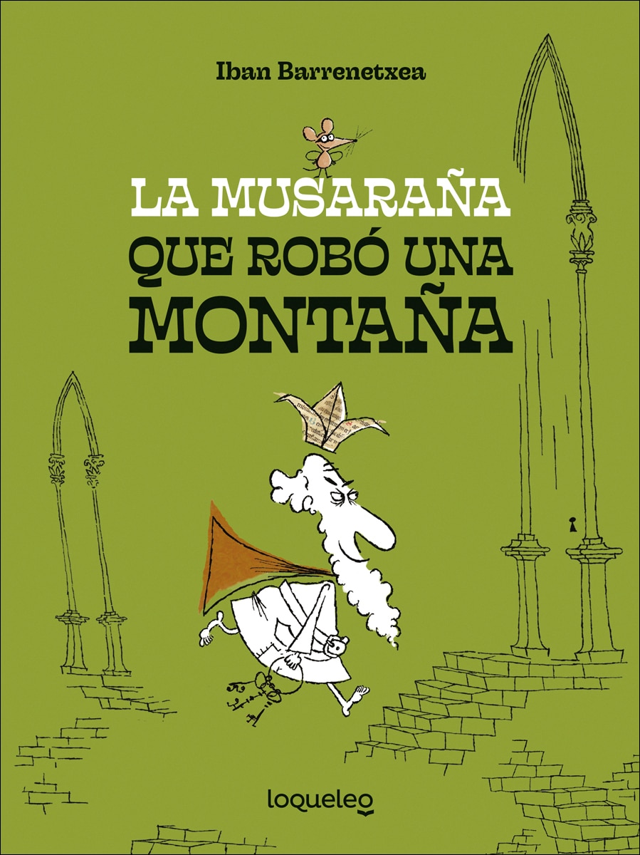 Imagen 0 de La musaraña que robó una montaña (Tapa blanda)