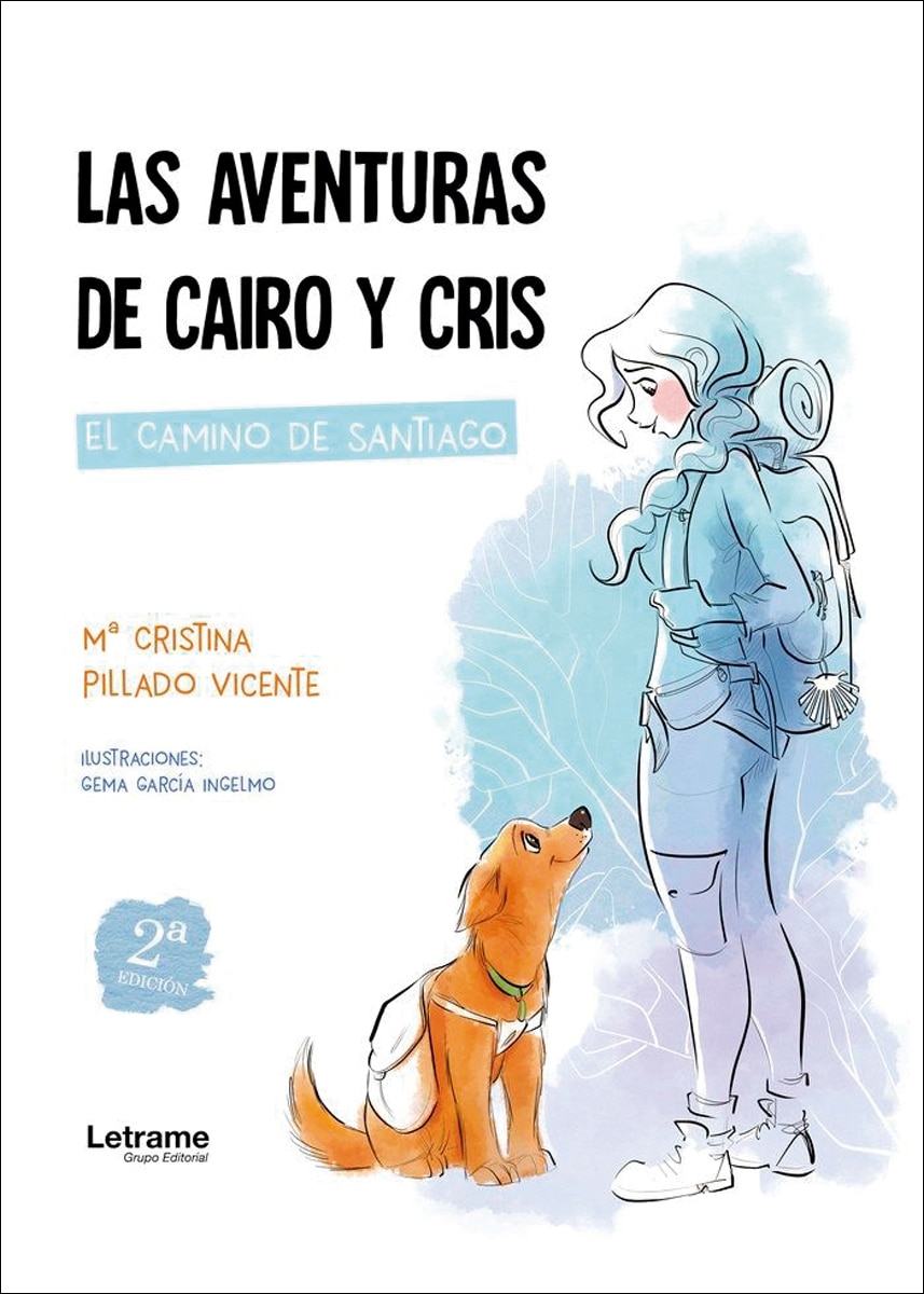 Imagen 0 de Las aventuras de Cairo y Cris. 2ª Edición: El Camino de Santiago