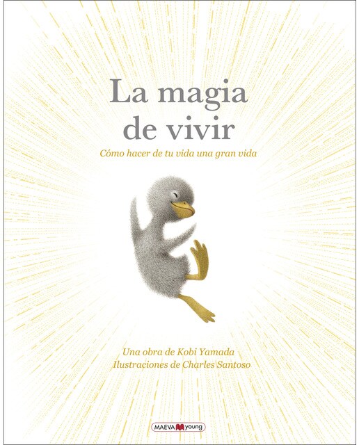 Imagen 0 de La magia de vivir: Cómo hacer de tu vida una gran vida (Tapa dura)
