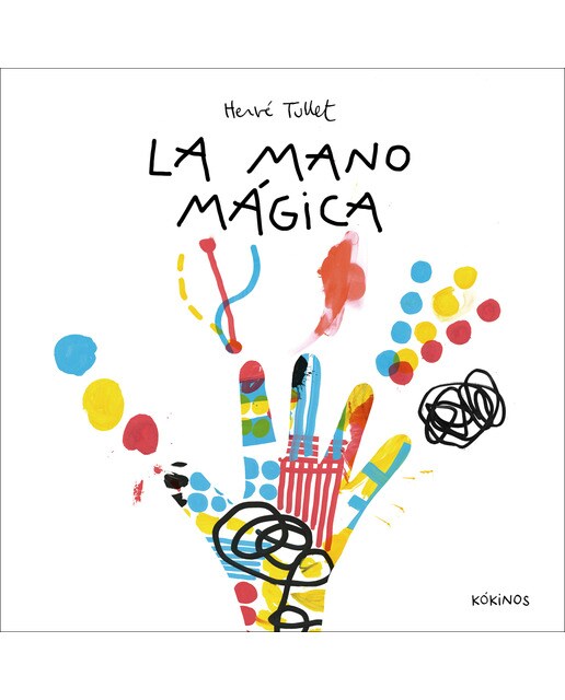 Imagen 0 de La mano mágica  (Tapa dura)