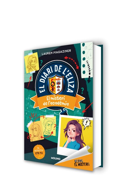 Imagem 0 de Resol el misteri! El diari de l'Eliza 1 - El misteri de l'acadèmia (Capa dura)