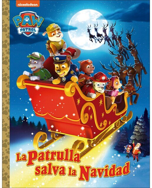 Imagen 0 de PAW PATROL | PATRULLA CANINA. UN CUENTO - LA PATRULLA SALVA LA NAVIDAD Tapa dura