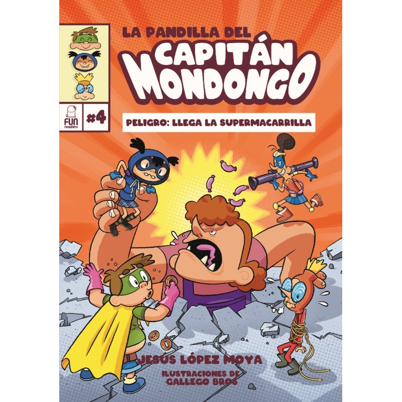 Imagen 1 de LA PANDILLA DEL CAPITÁN MONDONGO 4: PELIGRO: LLEGA LA SUPERMACARRILLA