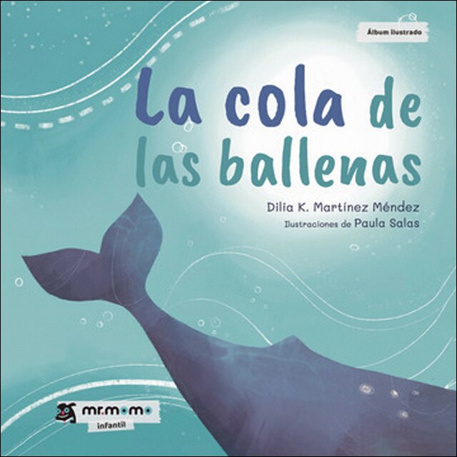 Imagen 1 de La cola de las ballenas (Tapa blanda)