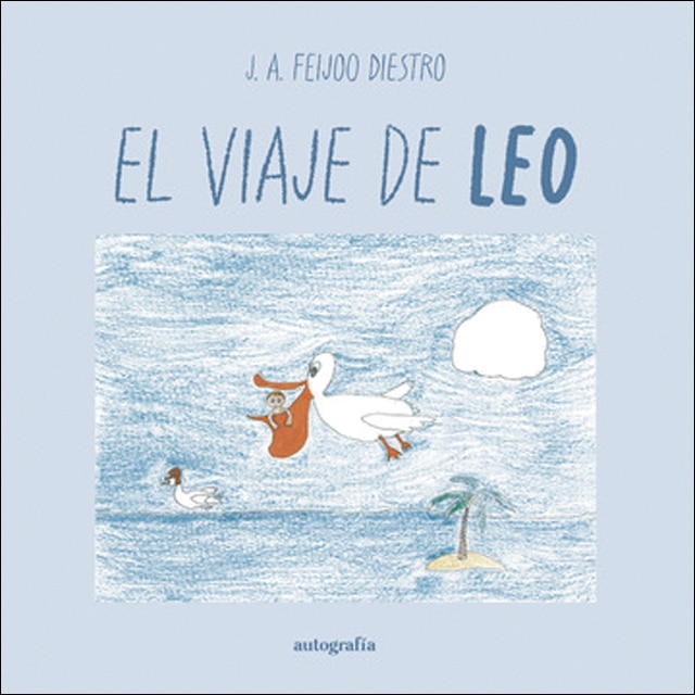 Imagen 0 de El viaje de Leo  (Tapa blanda con solapas)