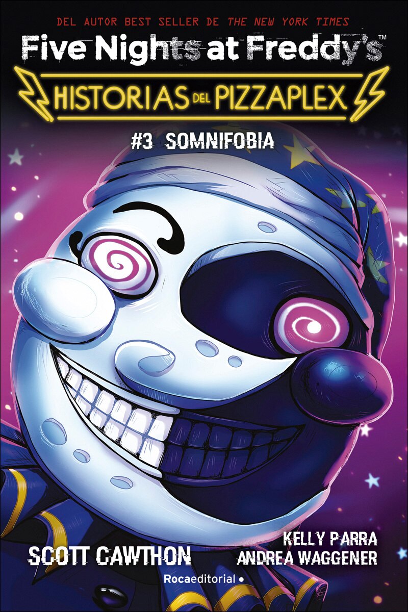 Imagen 0 de Five Nights at Freddy's. Historias del Pizzaplex 3 - Fnaf Pizzaplex 3 - Somnifobia (Tapa blanda)