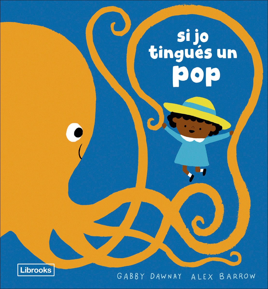 Imagen 0 de Si Jo TinguÉs Un Pop (Tapa dura)