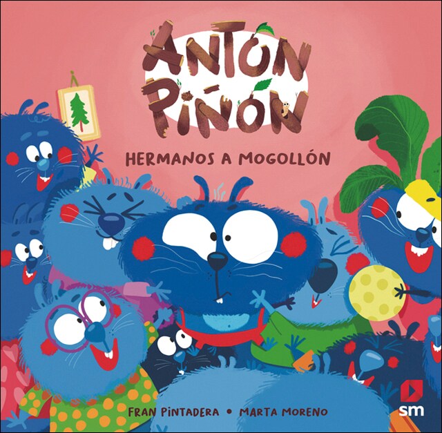 Imagen 0 de Antón Piñón, hermanos a mogollón  (Tapa dura)