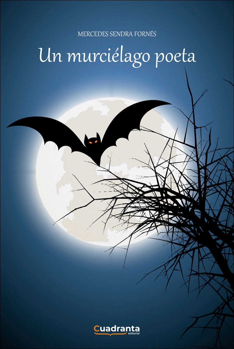 Imagen 0 de Un murciélago poeta (Tapa blanda)